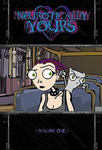Neurotically Yours: Volume One