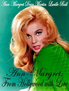 Ann-Margret: From Hollywood with Love