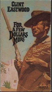 For a Few Dollars More