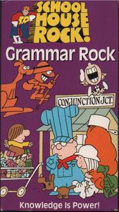 Schoolhouse Rock! Grammar Rock