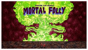 Mortal Folly