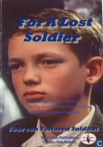For a Lost Soldier / Voor Een Verloren Soldaat