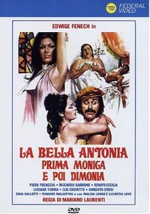 La bella Antonia, prima monica e poi dimonia