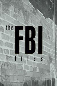 The FBI Files