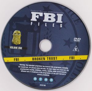 FBI Files - Volume One, Part 7 - Broken Trust