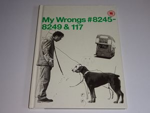 My Wrongs # 8245 - 8249 & 117