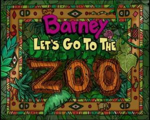 Barney: Let's Go To The Zoo