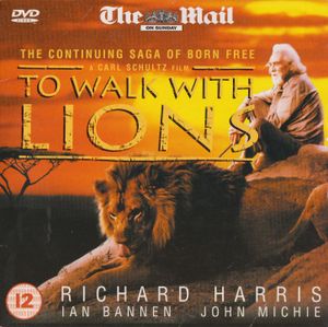 To Walk With Lions (The Mail On Sunday)