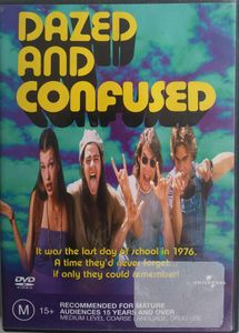 Dazed and Confused