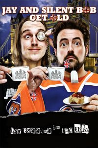 Jay and Silent Bob Get Old: Tea Bagging in the UK