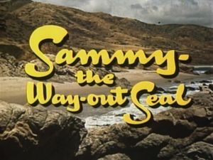 Sammy, the Way-Out Seal