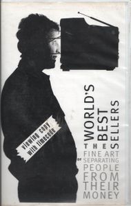 The World's Best Sellers Or The Fine Art Of Separating People From Their Money