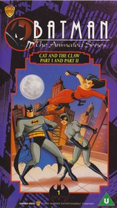 Batman: The Animated Series - Cat And The Claw Part I and Part II