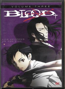 Blood+ - Volume Three
