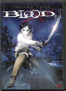 Blood+ - Volume Four