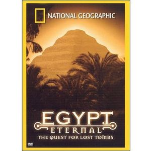 Egypt Eternal: The Quest for Lost Tombs
