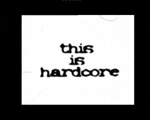 This is Hardcore