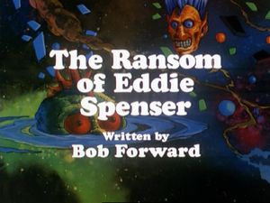 The Ransom Of Eddie Spenser