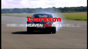 Clarkson Heaven and Hell