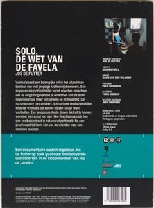Solo, De Wet Van De Favela