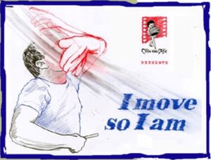 I Move, So I Am
