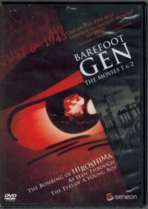 Barefoot Gen: The Movies 1 & 2