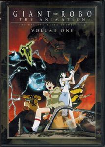 Giant Robo The Animation: The Day The Earth Stood Still - Volume One