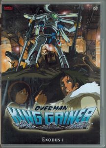 Overman King Gainer - Exodus 1