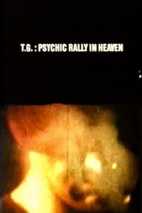TG: Psychic Rally In Heaven