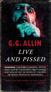 G.G. Allin - Live And Pissed