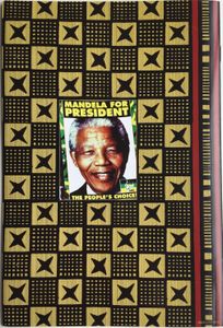 Mandela: Son Of Africa, Father Of A Nation