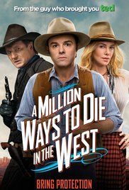 A Million Ways To Die In The West
