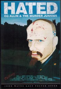 Hated: GG Allin And The Murder Junkies - Special Edition