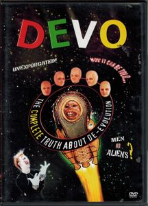 DEVO - The Complete Truth About De-Evolution
