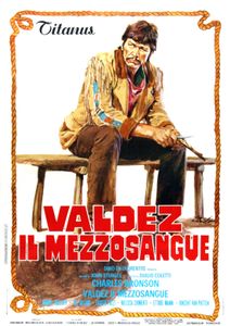 Valdez, Il Mezzosangue