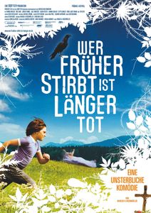Wer Früher Stirbt, Ist Länger Tot