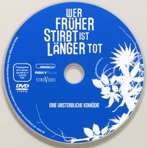 Wer Früher Stirbt, Ist Länger Tot