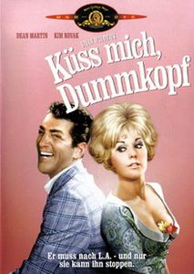 Küss mich, Dummkopf