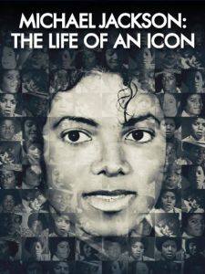Michael Jackson: The Life Of An Icon