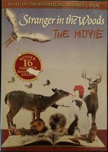 Stranger In The Woods: The Movie