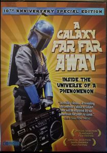 A Galaxy Far, Far Away: 10th Anniversary Special Edition