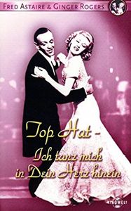 Top Hat - Ich tanz mich in dein Herz hinein