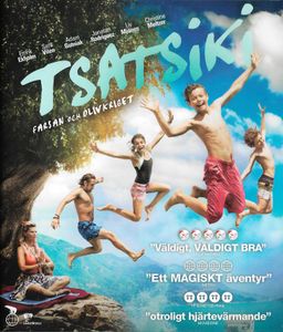 Tsatsiki: Farsan Och Olivkriget