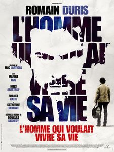 L'homme Qui Voulait Vivre Sa Vie