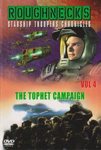 Roughnecks: Starship Troopers Chronicles - Vol 4 The Tophet Campaign