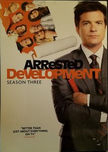 Arrested Development: Season Three