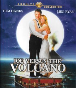 Joe Versus the Volcano