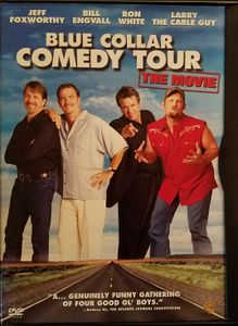 Blue Collar Comedy Tour: The Movie