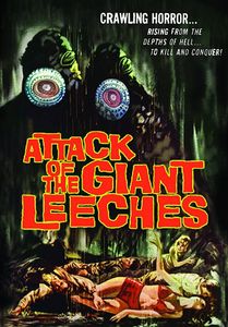 Attack Of The Giant Leeches