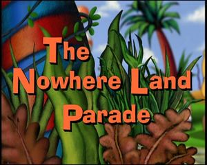 The Nowhere Land Parade